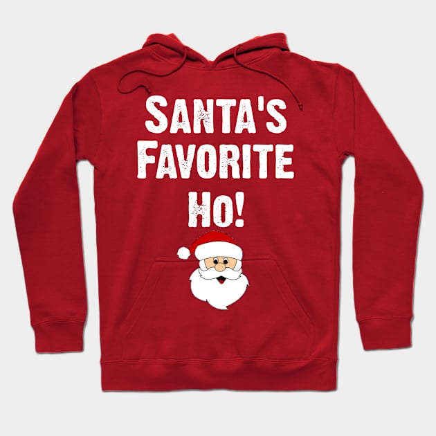 Santas Favorite Ho Ho Ho Hoodie by CoolApparelShop